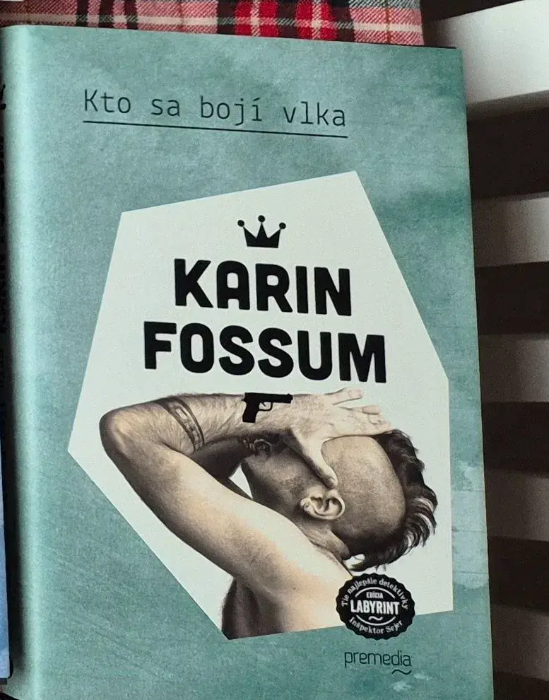 Karin Fossum: Kto sa bojí vlka