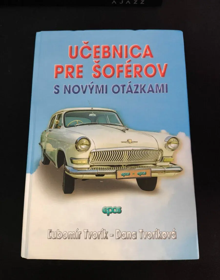 Kniha Autoškola: Učebnica pre šoférov s novými otázkami – Či