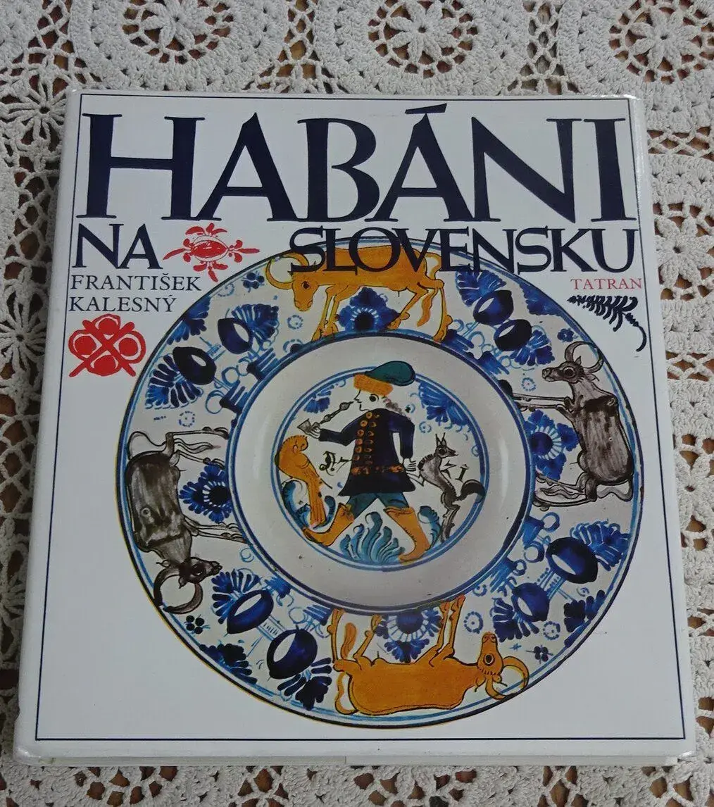 Habáni na Slovensku, vydaná v roku 1981