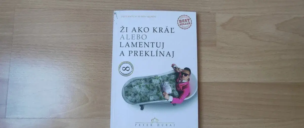 Peter Dubaj - Ži ako kráľ, alebo lamentuj a preklínaj