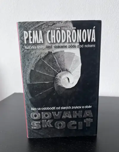 Pema Chödrönová - Odvaha skočiť