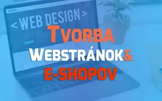 Tvorba ziskových webstránok a e-shopov