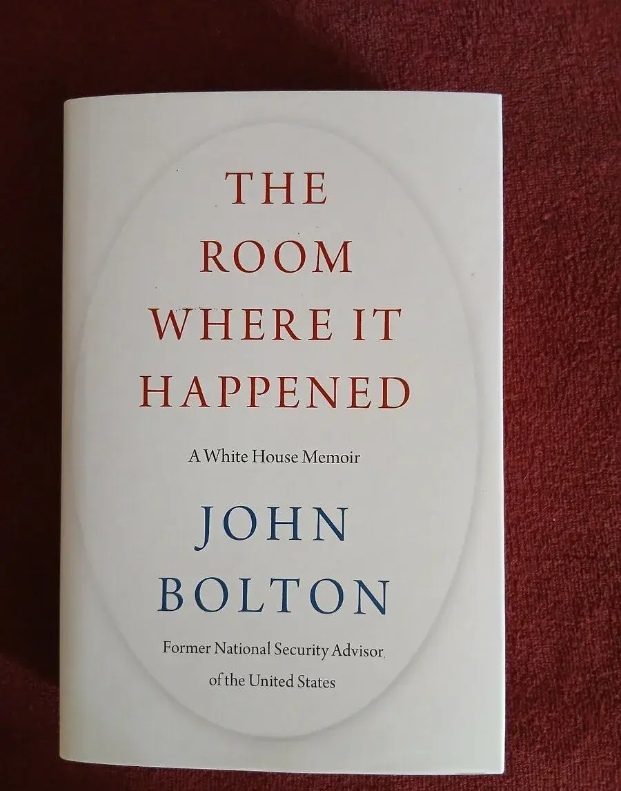 The Room Where It Happened - John Bolton