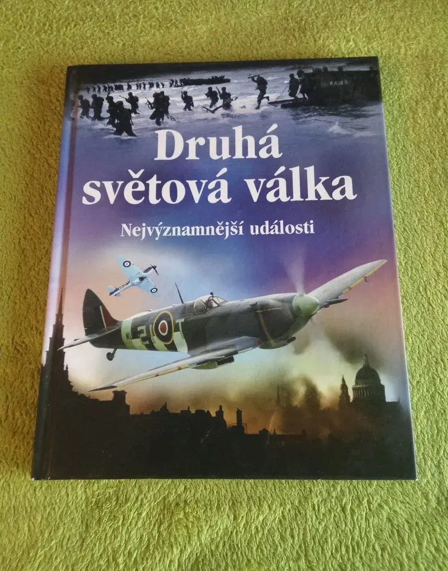 Knihu Druhá svetová valka najvýznamnejší udalosti