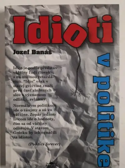 Idioti v politike - Jozef Banáš