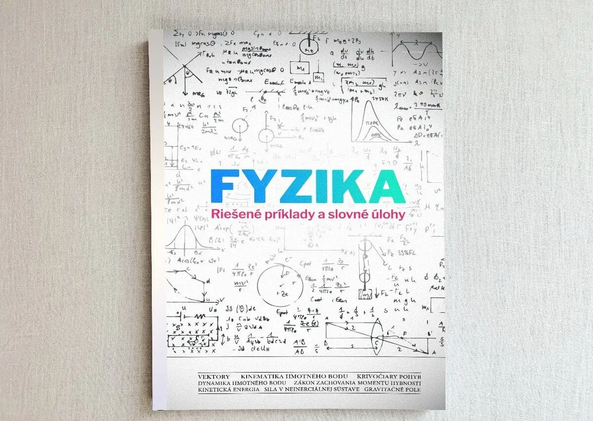 Fyzika - Riešené príklady a slovné úlohy