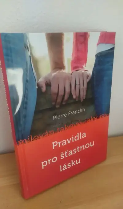 Pravidla pro šťastnou lásku - Pierre Franckh
