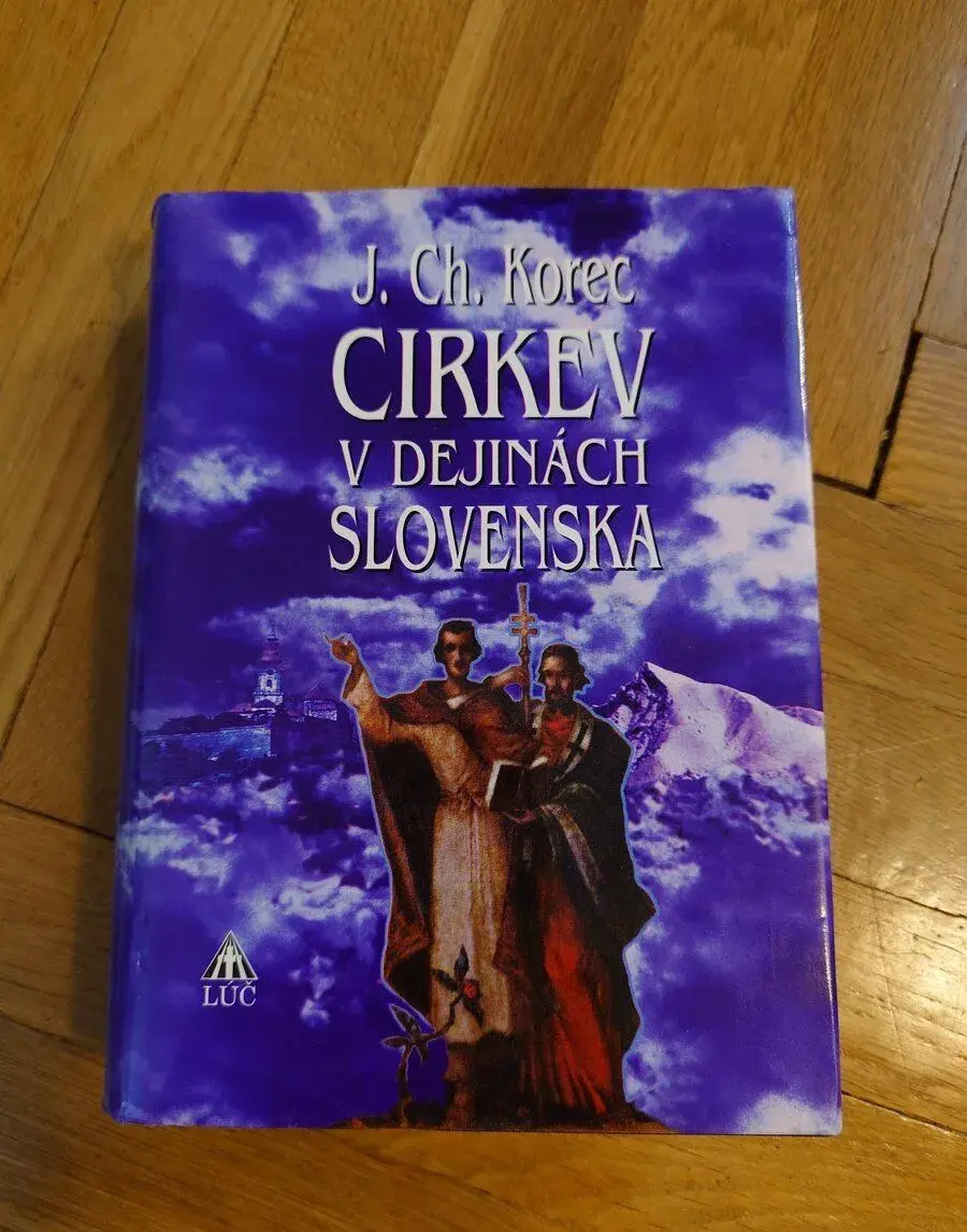kardinál Ján Chryzostom Korec - Cirkev v dejinách Slovenska
