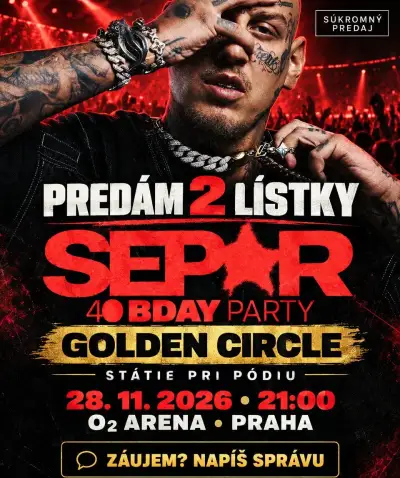🔥 Na predaj: 2× SEPAR – 40 BDAY PARTY | GOLDEN CIRCLE 🔥