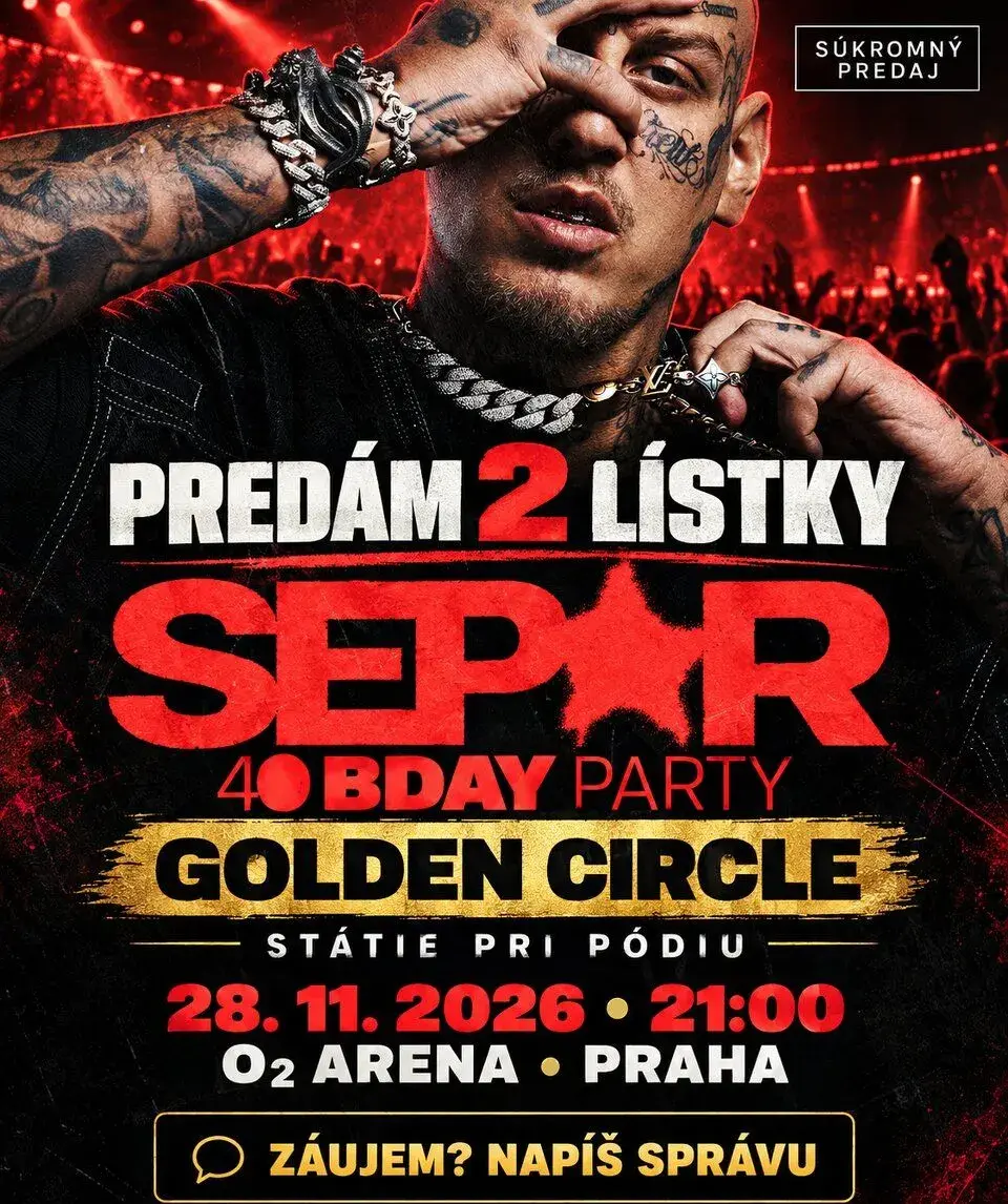 🔥 Na predaj: 2× SEPAR – 40 BDAY PARTY | GOLDEN CIRCLE 🔥