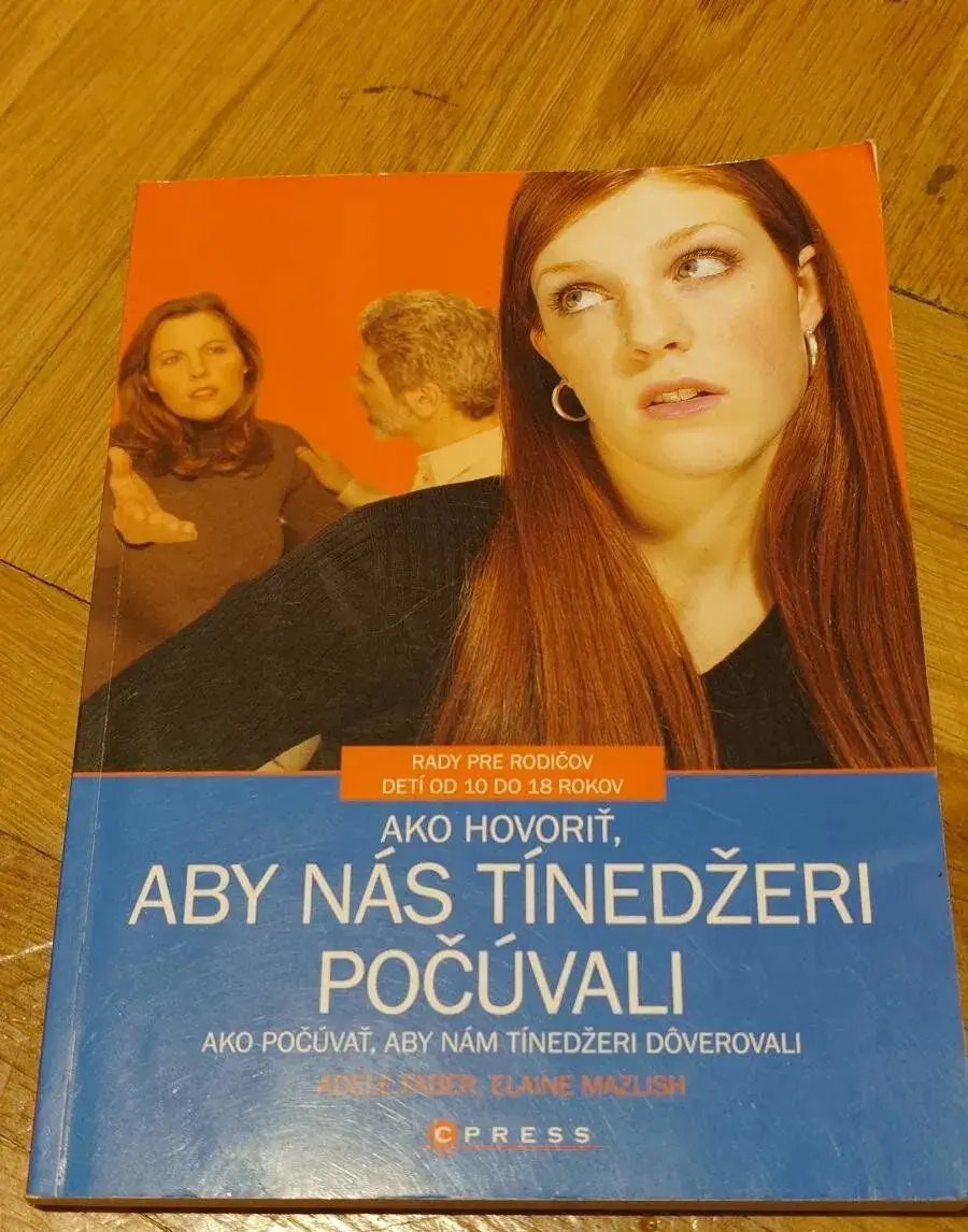 Adele Faber, Elaine Mazlisz - Aby tinedzeri pocuvali