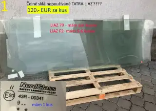 Čelné a bočné sklo na LIAZ a TATRA