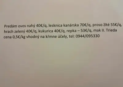 Ovos nahý, Lesknica , Proso , Hrach, Kukurica, Repka, mak