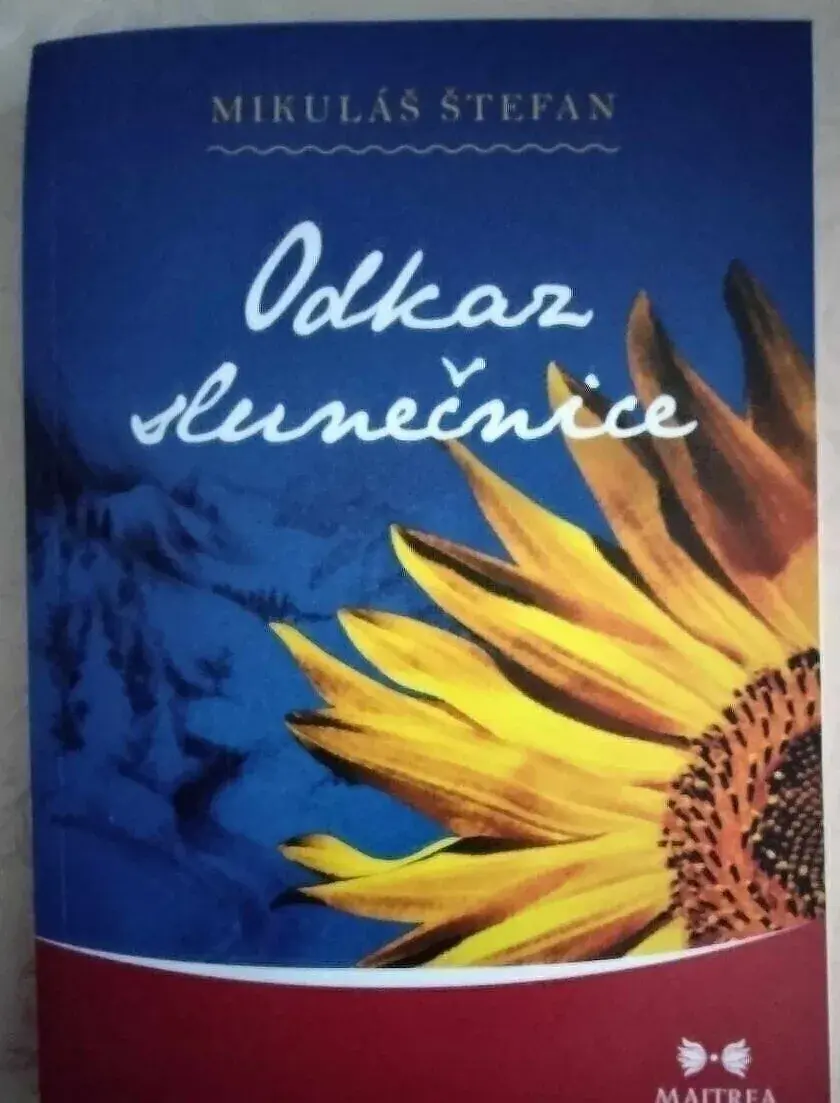 Odkaz slnečnice - Mikuláš Štefan
