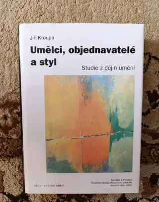 KROUPA Umelci, objednavatele a styl