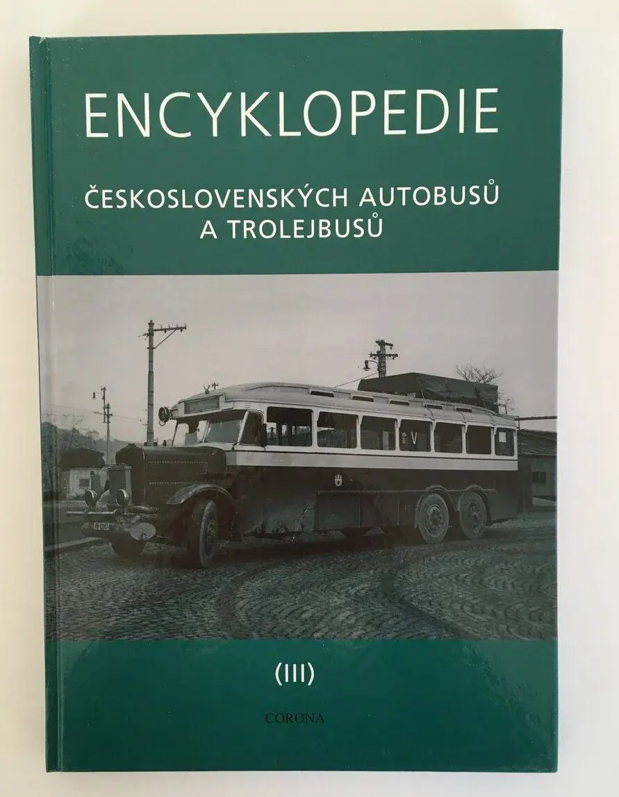 Encyklopédie československých autobusů a trolejbusů. III