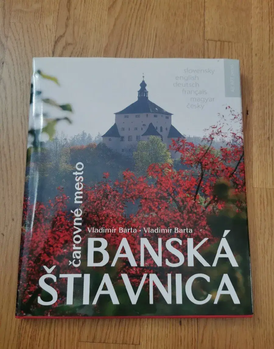 Banská Štiavnica - Čarovné mesto