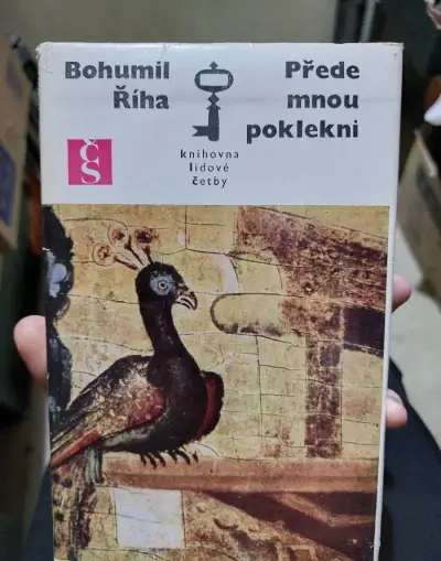 Přede mnou poklekni - Bohumil Říha