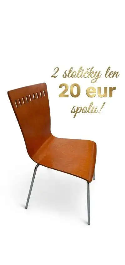 2 stoličky len za 20 spolu