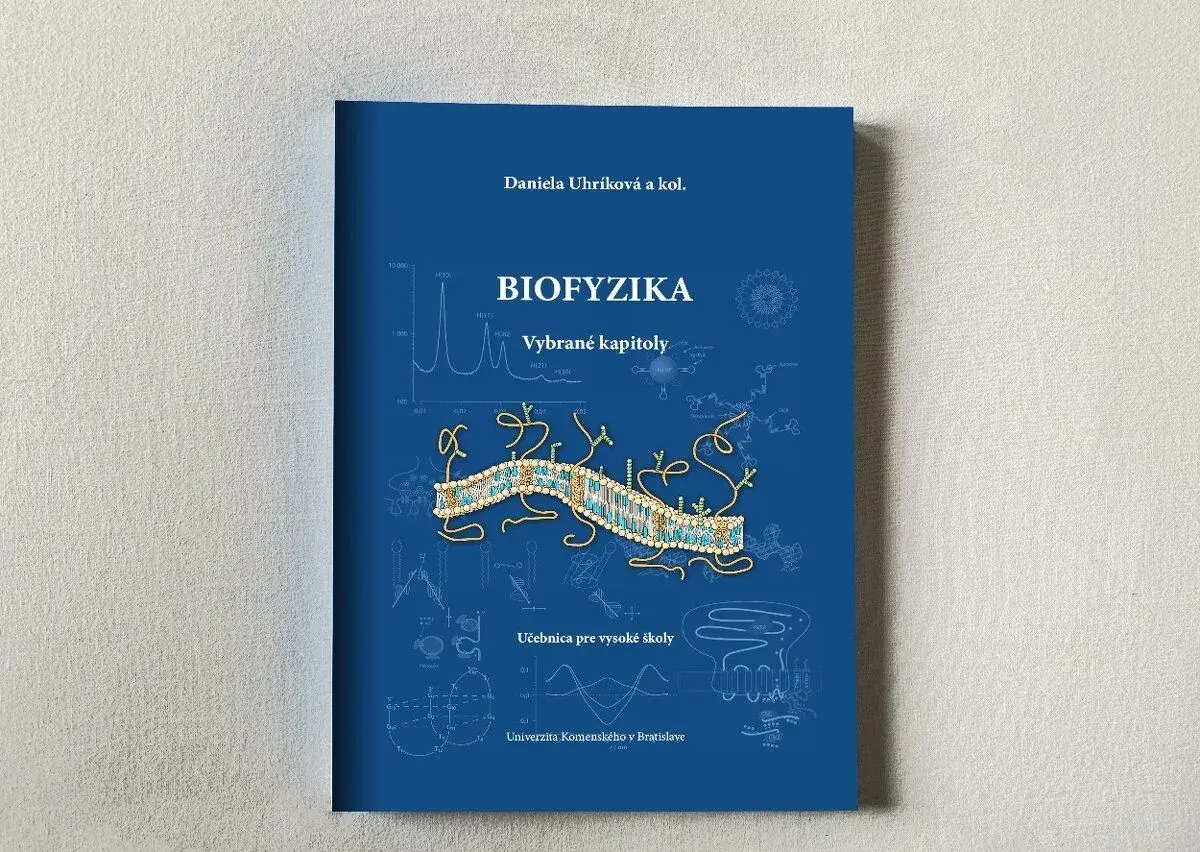 Biofyzika - Vybrané kapitoly - Daniela Uhríková a kolektív