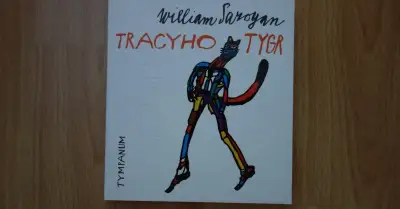 CD William Saroyan - Tracyho Tygr