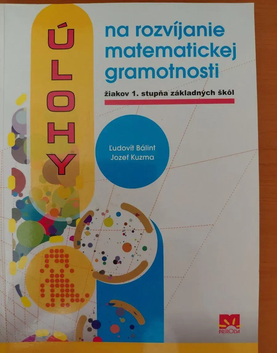 Úlohy na rozvíjanie matematickej gramotnosti žiakov 1. stupň