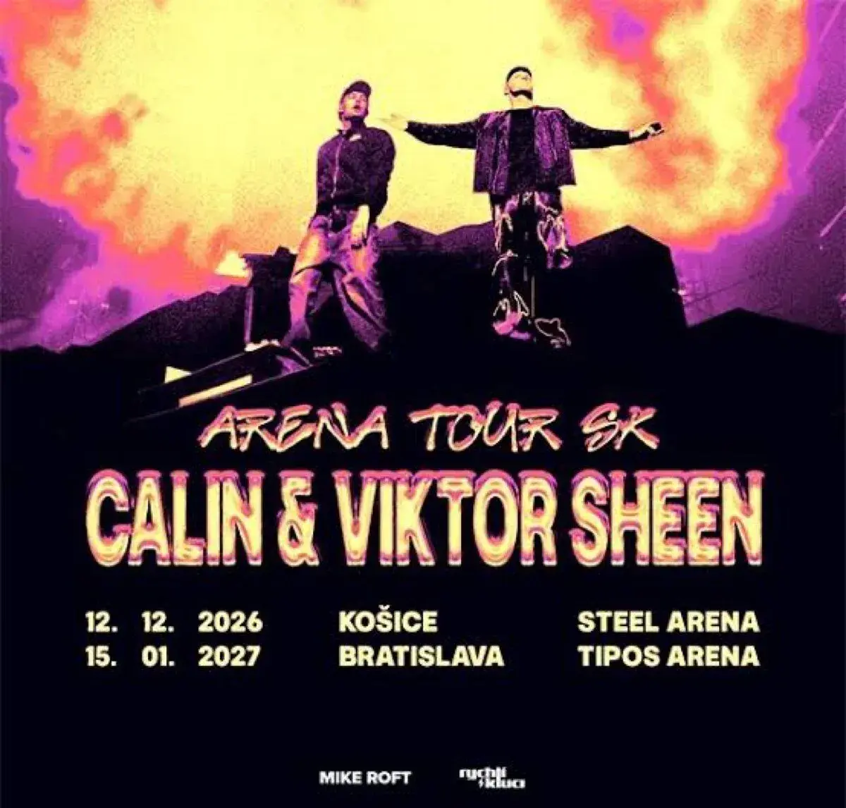 Calin & Viktor Sheen Košice Arena Tour
