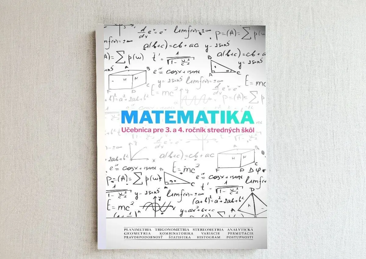 Matematika pre 3. a 4. ročník stredných škôl