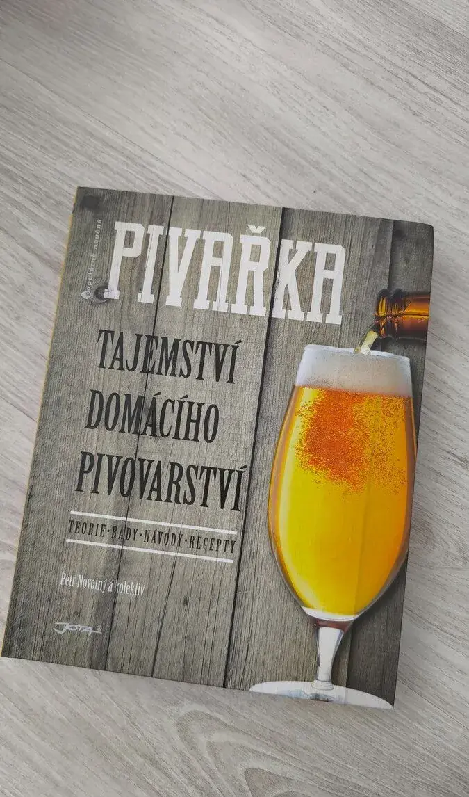 Pivařka - tajemství domácího pivovarství (Petr Novotný)