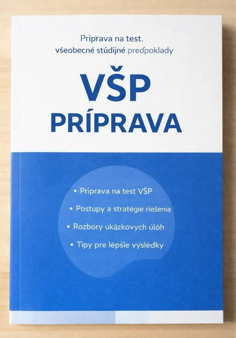 VŠP príprava