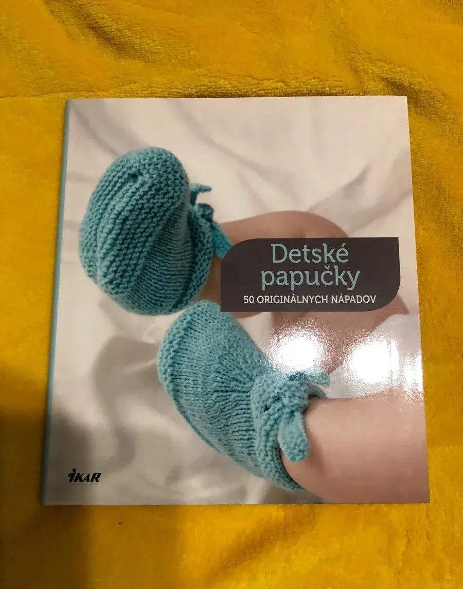 Nová KNIHA Detské papučky ˇ50 nápadov, ako upliesť papučky