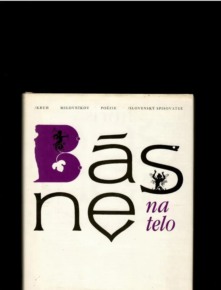 Básne na telo. Moderná slovenská erotická poézia