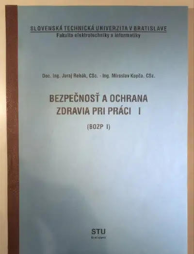 Bezpečnostnosť a ochrana zdravia pri práci 1