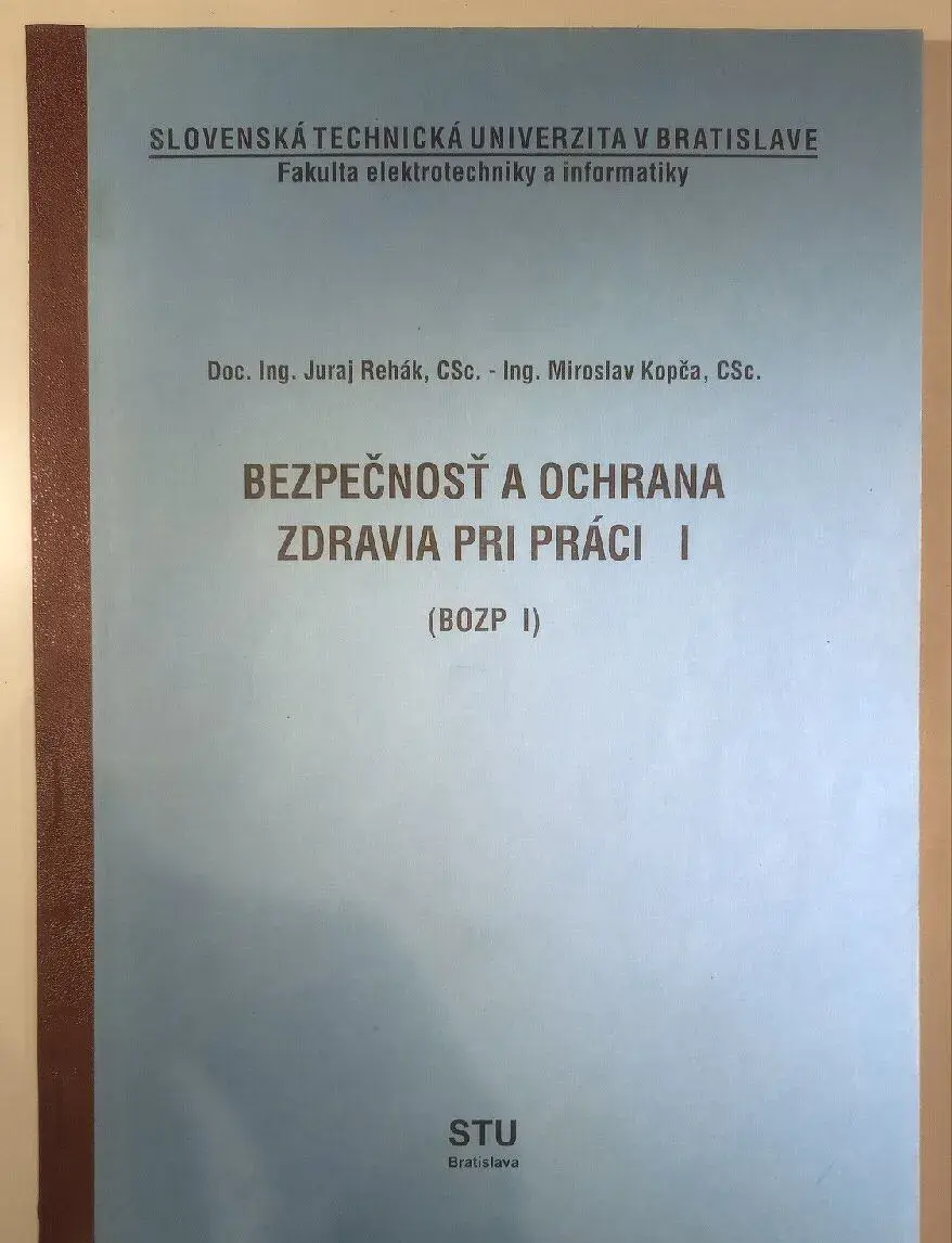 Bezpečnostnosť a ochrana zdravia pri práci 1