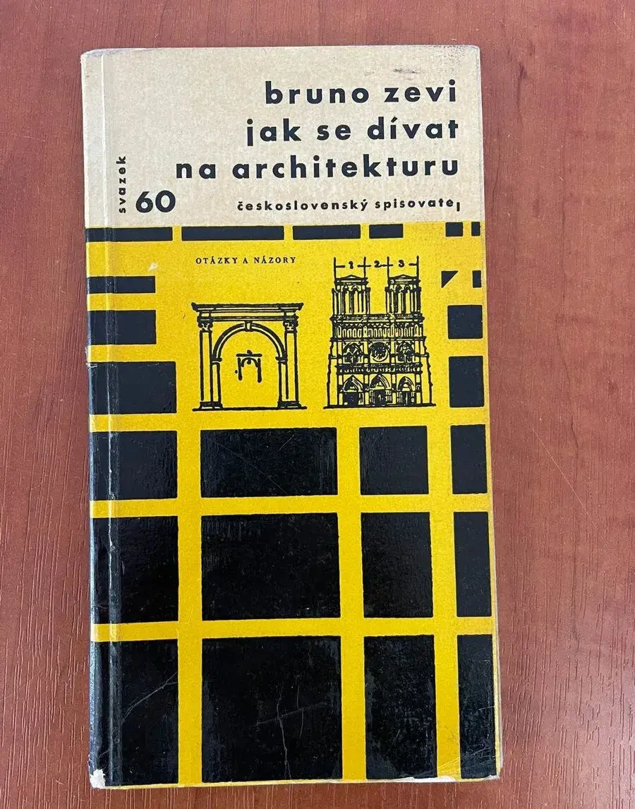Bruno Zevi - Jak se dívat na architekturu