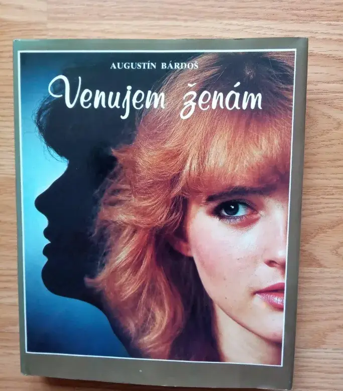 Kniha Venujem ženám, Augustín Bárdoš