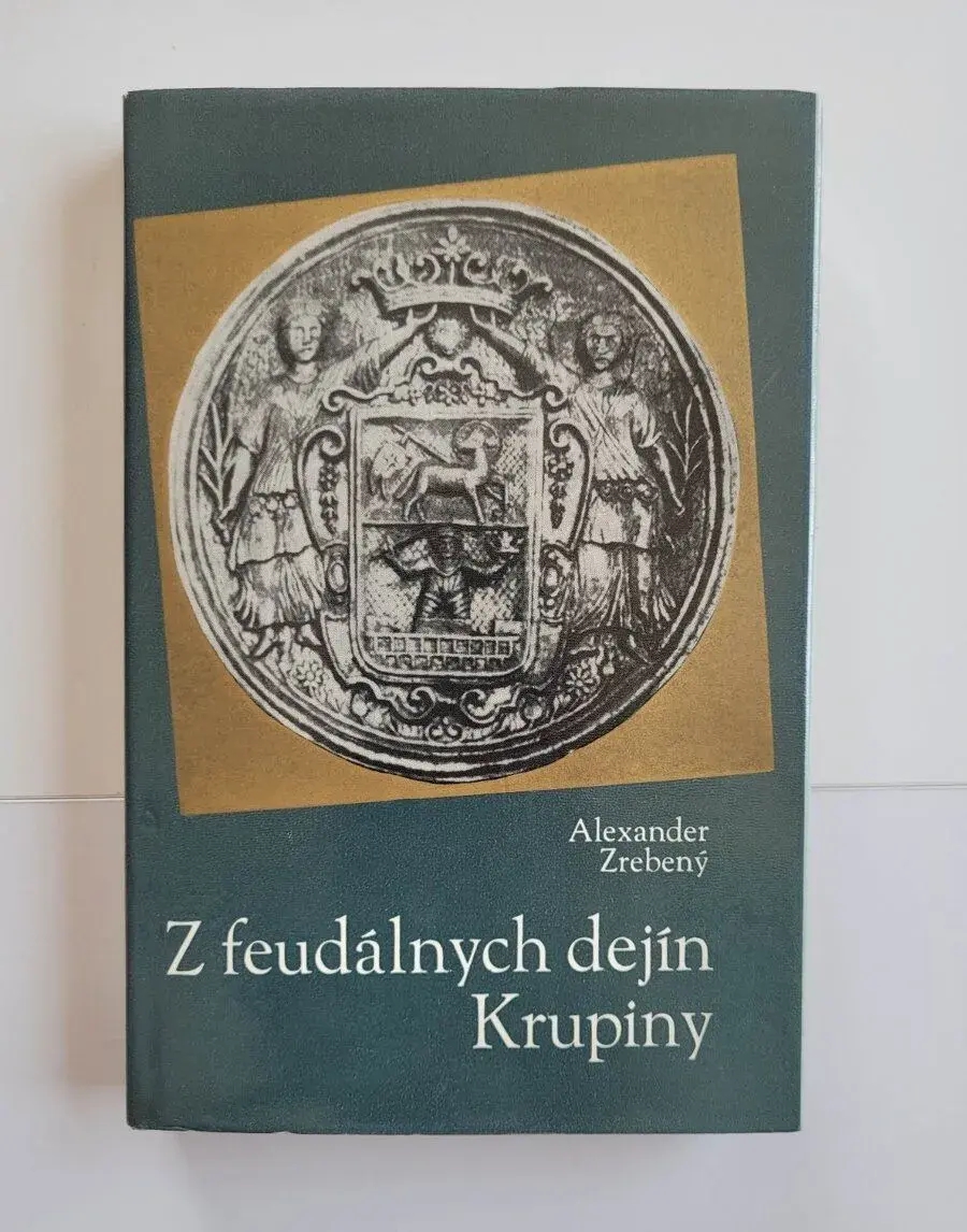 Z feudálnych dejín Krupiny
