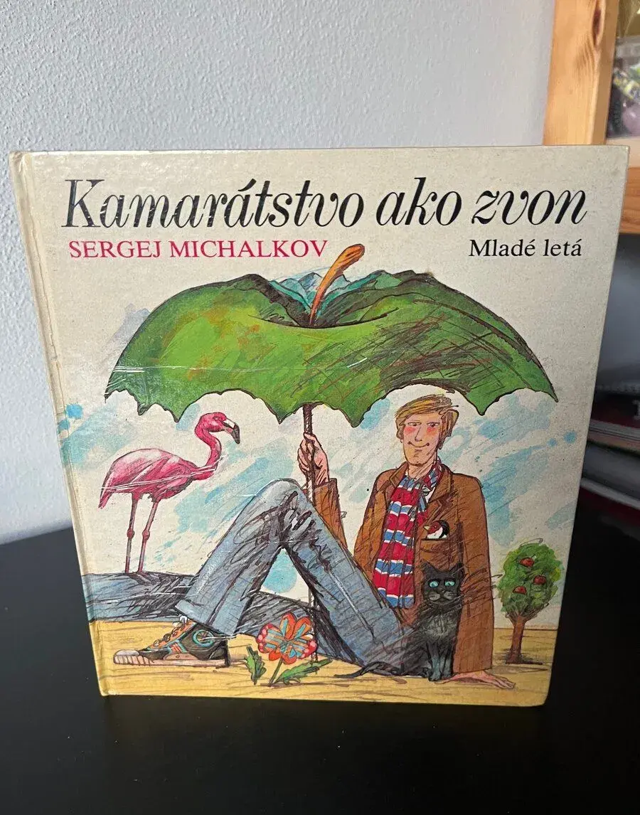 Sergei Michalkov - Kamarátstvo ako zvon