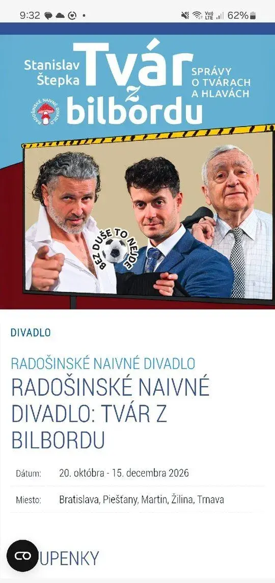 2 listky: Radošinske divadlo:Tvár z bilbordu,Piešťany,21.10.