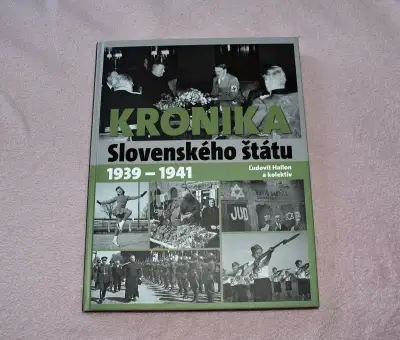 Kronika Slovenského štátu 1939 - 1941