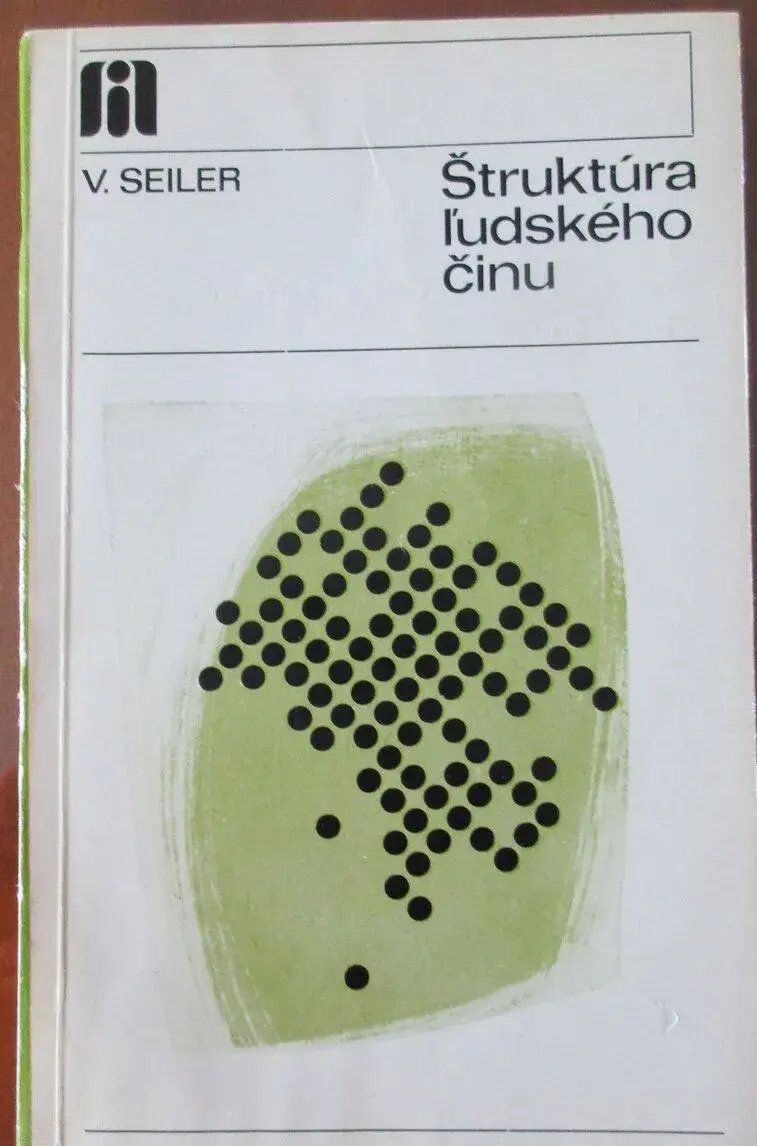 Štruktúra ľudského činu - V. Seiler