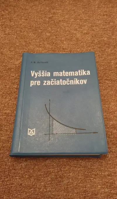 Zeľdovič - Vyššia matematika pre začiatočníkov