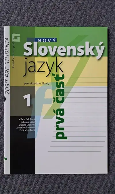 Nový Slovenský jazyk 1.r. SŠ - zošit pre študenta 1. časť